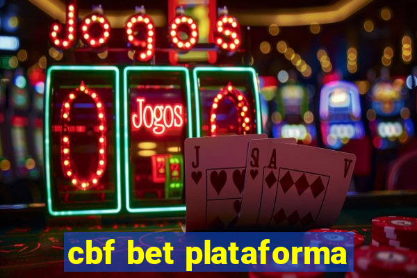 cbf bet plataforma